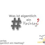 Hashtag - Was ist das eigentlich?