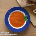 rote Tomatensuppe - schnell, lecker, einfach