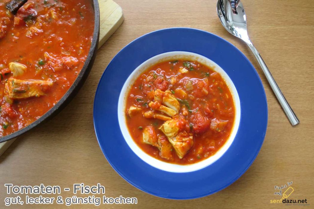 Tomaten – Fisch Rezept