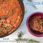 Genialer Bohnen-Salat auf griechische Art - Griechische Bohnen Rezept