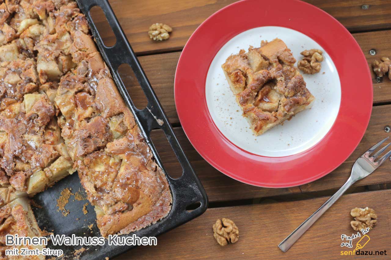 Birnen Walnuss Kuchen mit Zimt-Sirup - Rezept - senfdazu.net