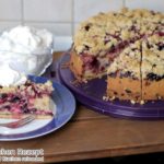 Beerenkuchen mit Streusel - Rezept - Leckerer Beeren Streusel Kuchen reloaded