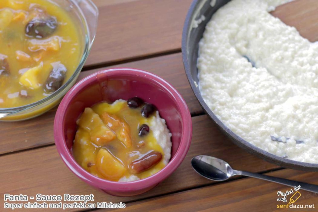 Fanta Sauce mit/ohne mit Trockenobst Rezept – Perfekt zu Milchreis, Pudding, Joghurt Desserts